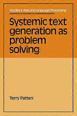 Systemic Text Generation as Problem Solving