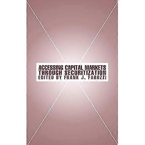 Accessing Capital Markets Through Securitization