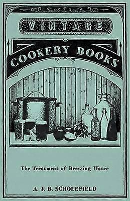 The Treatment of Brewing Water