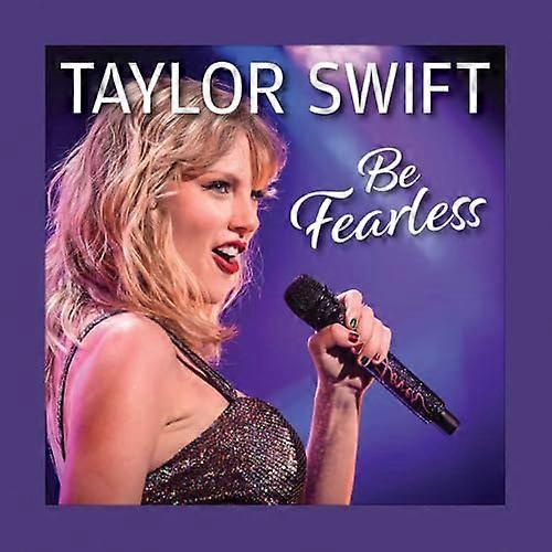Taylor Swift Buď nebojácna