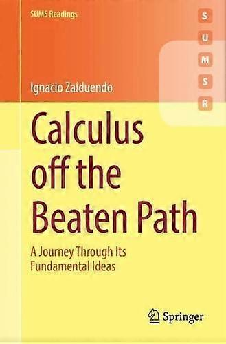 Calculus Off The Beaten Path by Ignacio Zalduendo Paperback Book