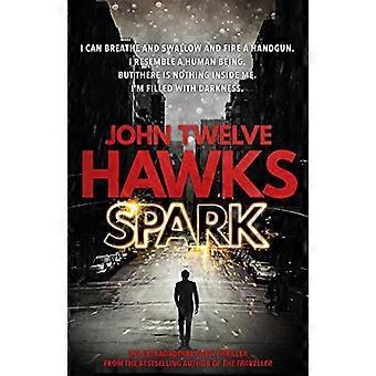 Spark the provocative stimulating thriller that will grip you from the start