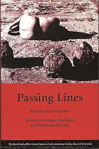 Passing Lines: Sexuality and Immigration