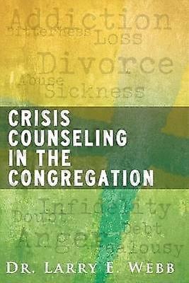 Crisis Counseling in the Congregation