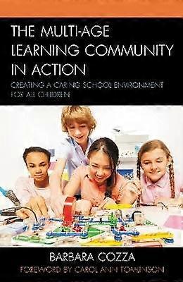 The Multi-age Learning Community in Action
