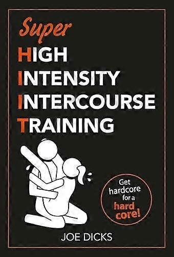 SHIIT - Super High Intensity Intercourse Training