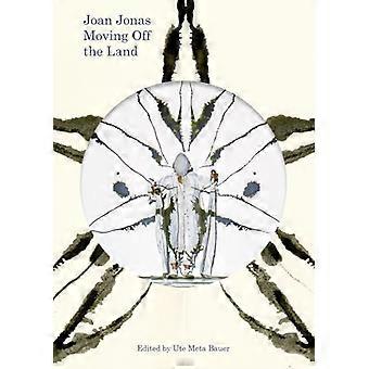Joan Jonas: Weg weg vom Land