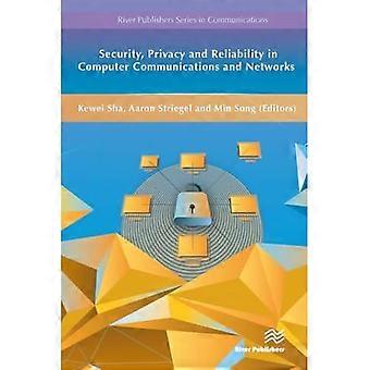 Sécurité, confidentialité et fiabilité des communications et des réseaux informatiques