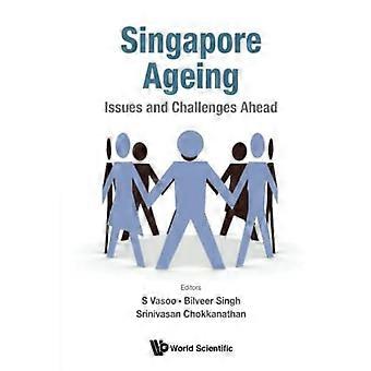 Vergrijzing in Singapore: vraagstukken en uitdagingen voor de toekomst