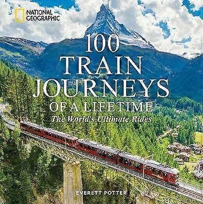 100 voyages en train inoubliables