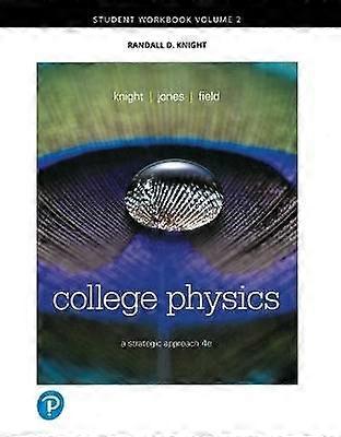 Student Workbook for College Physics