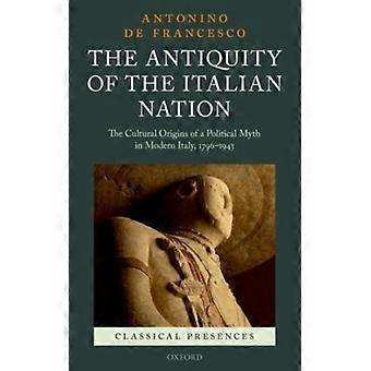 Antiguidade da Nação Italiana Clpr C - DE FRANCESCO - Capa dura - Livro em inglês - História