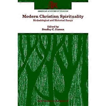 Modern Christian Spirituality Methodological And Historical Essays - Oxford University Press - Paperback - en Book