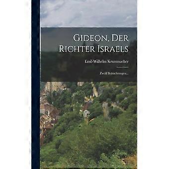 Gideon Der Richter Israels Zwlf Betrachtungen - Emil-Wilhelm Krummacher - Paperback - English Book - History