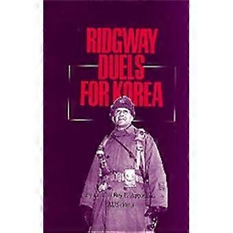 Ridgway Duels For Korea - Roy Edgar Appleman - Paperback - English Book - History