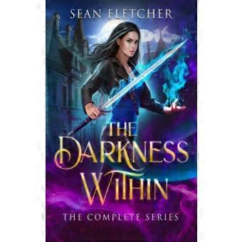 The Darkness Within The Complete Series