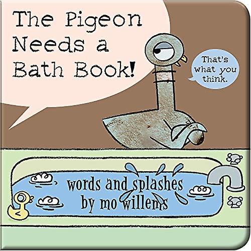The Pigeon Needs a Bath Book! (Pigeon)