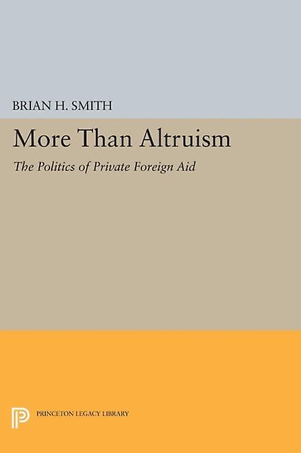 More Than Altruism by Brian H. Smith Paperback Book