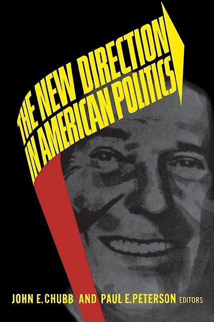 The New Direction In American Politics Paperback Book