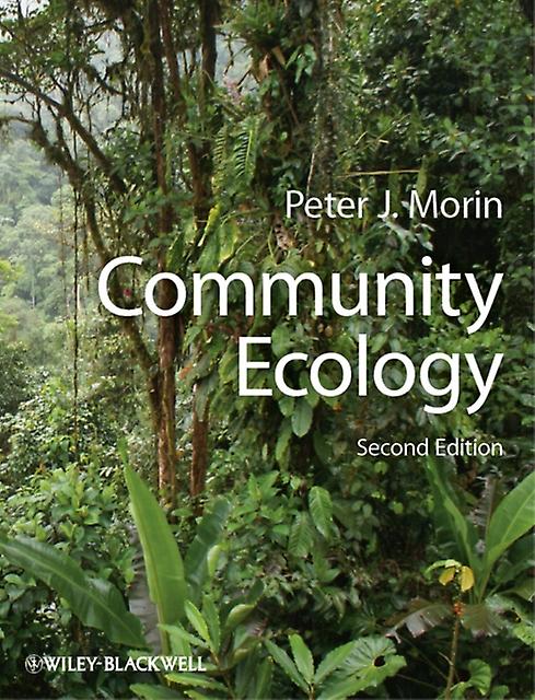 Community Ecology by Morin & Peter J. Rutgers University & New Bruswick Paperback