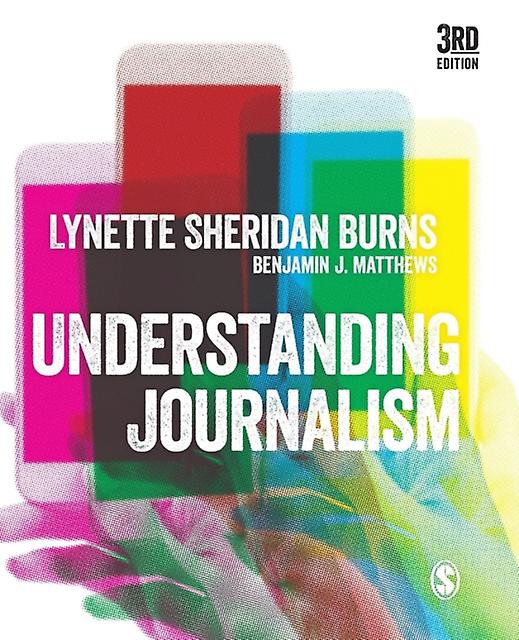 Understanding Journalism by Benjamin J Matthews Paperback