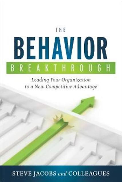 Behavior Breakthrough by Steve Jacobs Hardback Book