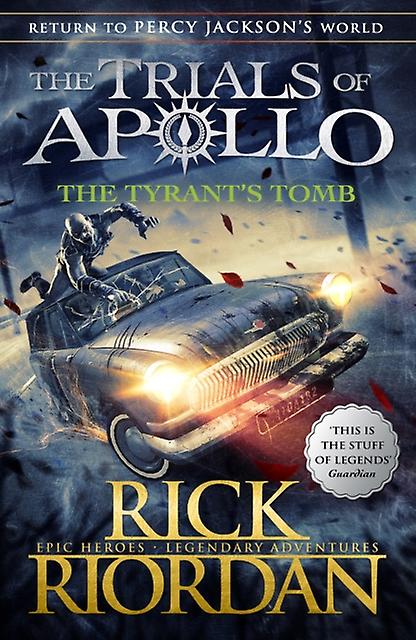 The Tyrants Tomb The Trials Of Apollo Book 4