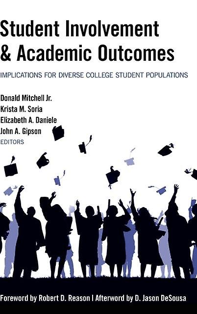 Student Involvement Academic Outcomes Paperback Book