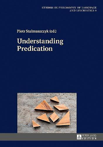 Understanding Predication Paperback Book