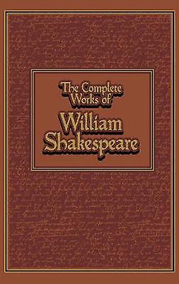 The Complete Works Of William Shakespeare by William Shakespeare Paperback Book