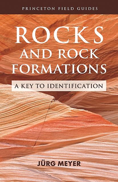Rocks And Rock Formations by Jurg Meyer Paperback