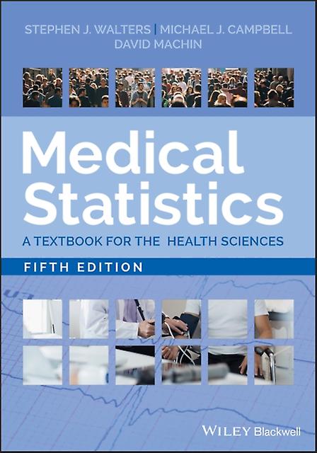 Medical Statistics - Machin, David - Mathematics - John Wiley and Sons Ltd - Paperback