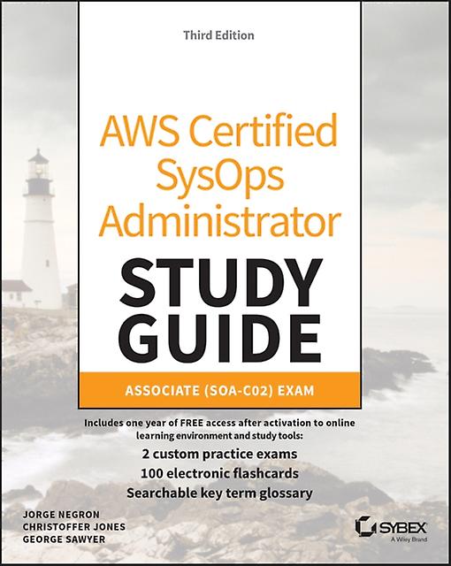 Aws Certified Sysops Administrator Study Guide - George Sawyer - Paperback - English Book - Electronics and communications engineering