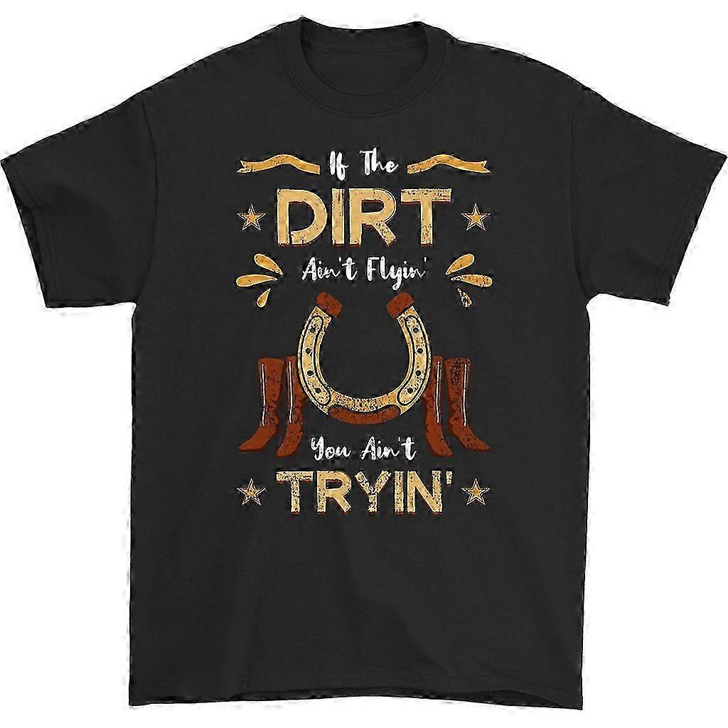    Dirt Ain't Flyin' Crew Neck