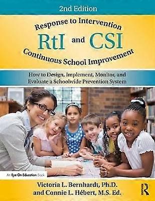 Response to Intervention and Continuous School Improvement