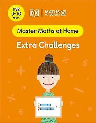 Maths  No Problem! Extra Challenges Ages 9-10 (Key Stage 2)
