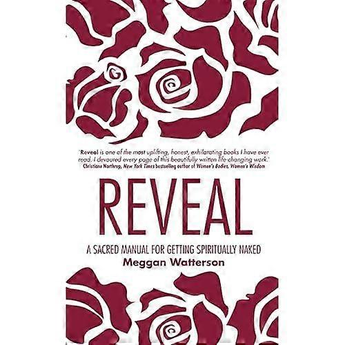 Zeigen: Ein Heiliger Handbuch für immer geistig nackt