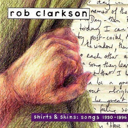 Rob Clarkson Shirts en Skins CD