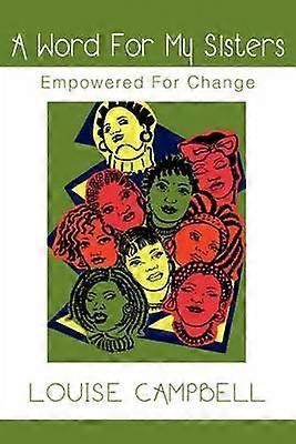 A Word For My Sisters Empowered For Change