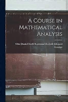 A Course in Mathematical Analysis