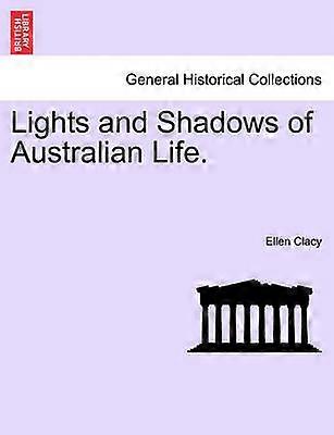 Lights and Shadows of Australian Life