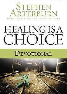 Healing Is a Choice Devotional
