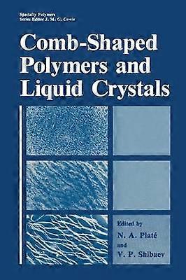 Comb-Shaped Polymers and Liquid Crystals