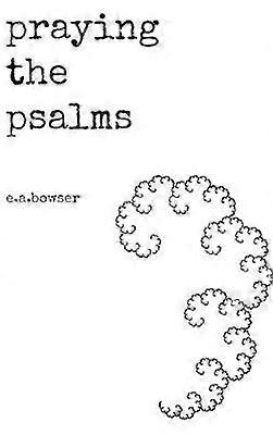 Praying the Psalms