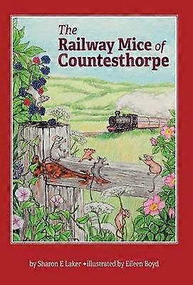 The Railway Mice of Countesthorpe