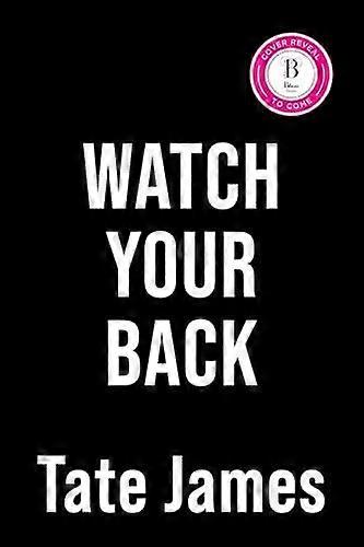 Watch Your Back - Tate James