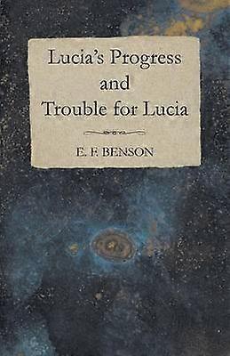 Lucia's Progress and Trouble for Lucia