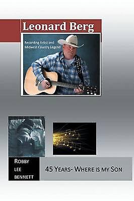 45 Years  Where Is My Son