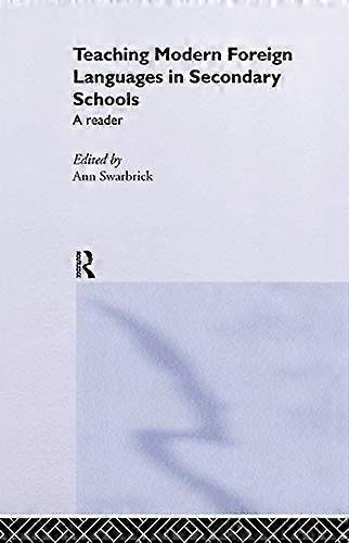 Teaching Modern Foreign Languages in Secondary Schools: A Reader