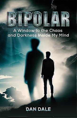 Bipolar - Dan Dale - Paperback - English Book - Memoirs